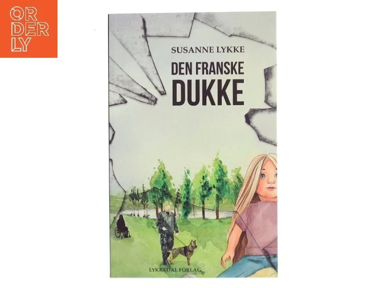 Billede 1 - Den franske dukke af Susanne Lykke (Bog)