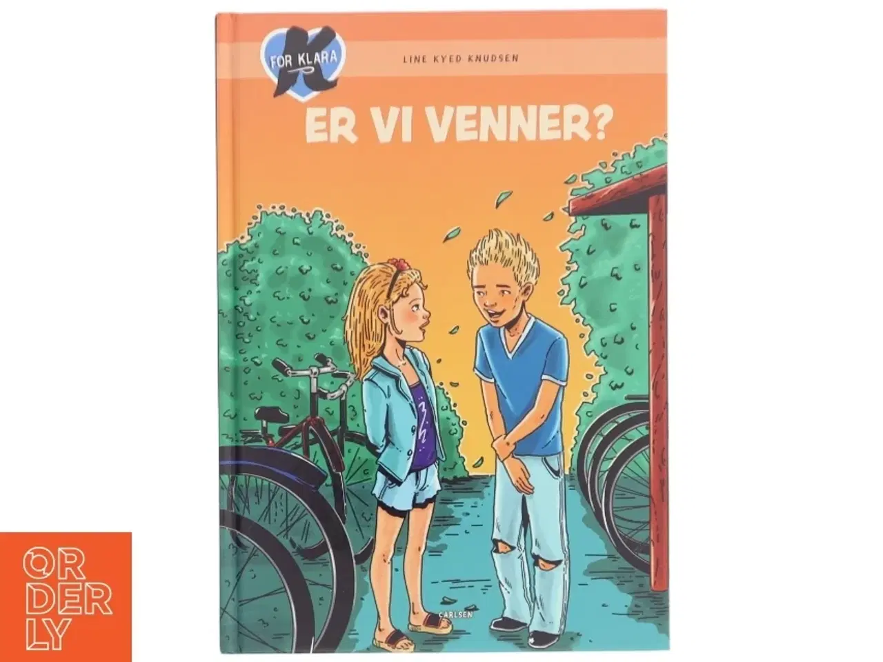 Billede 1 - K for Klara, Er vi venner? af Line Kyed Knudsen (Bog)