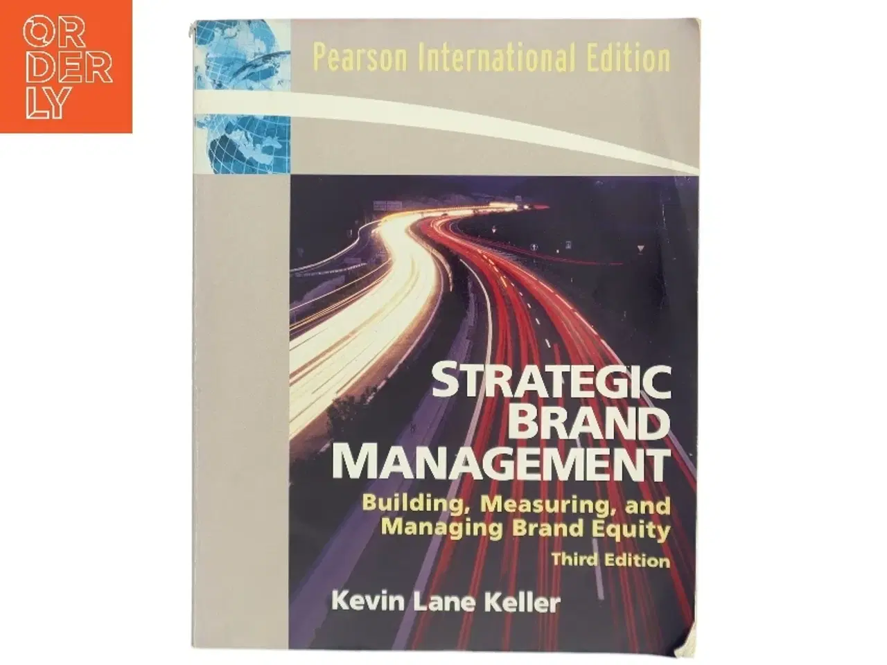 Billede 1 - Strategic brand management : building, measuring, and managing brand equity af Kevin Lane Keller (Bog)