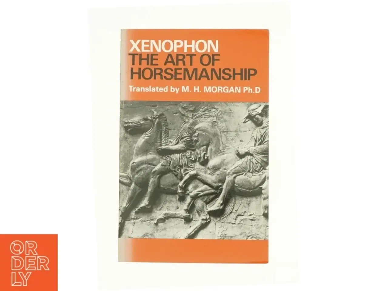 Billede 1 - The Art of Horsemanship af Xenophon (Bog)