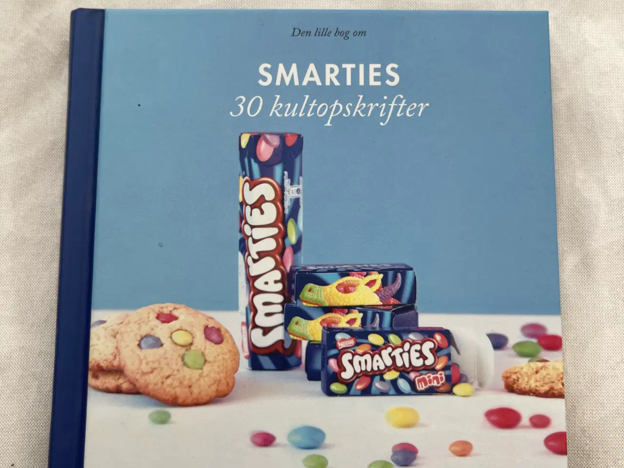 Billede 1 - Den lille bog om Smarties - 30 kulturopskrifter