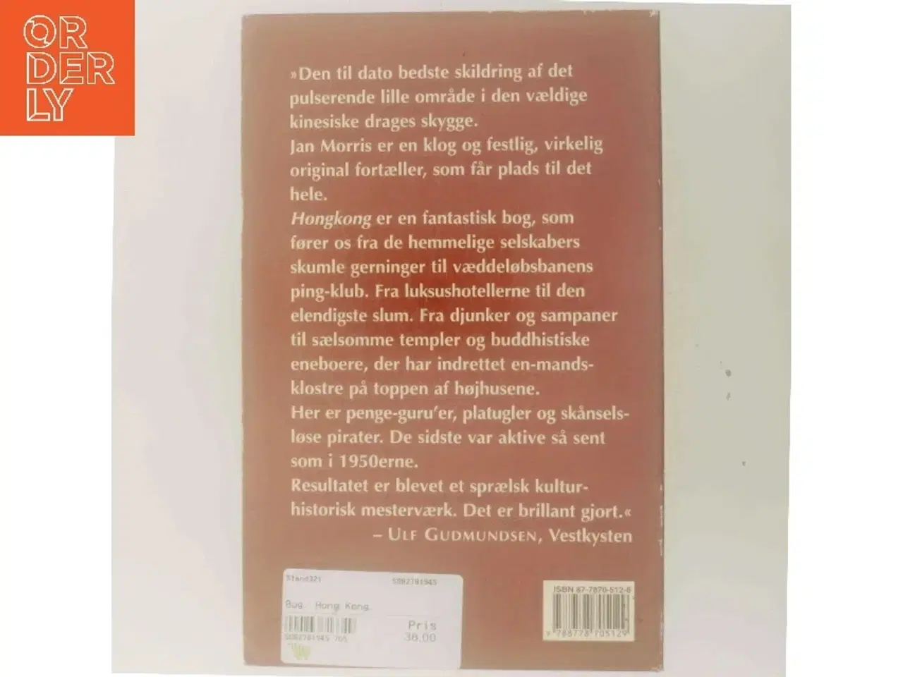 Billede 3 - Hong Kong : et imperiums svanesang af Jan Morris (Bog)
