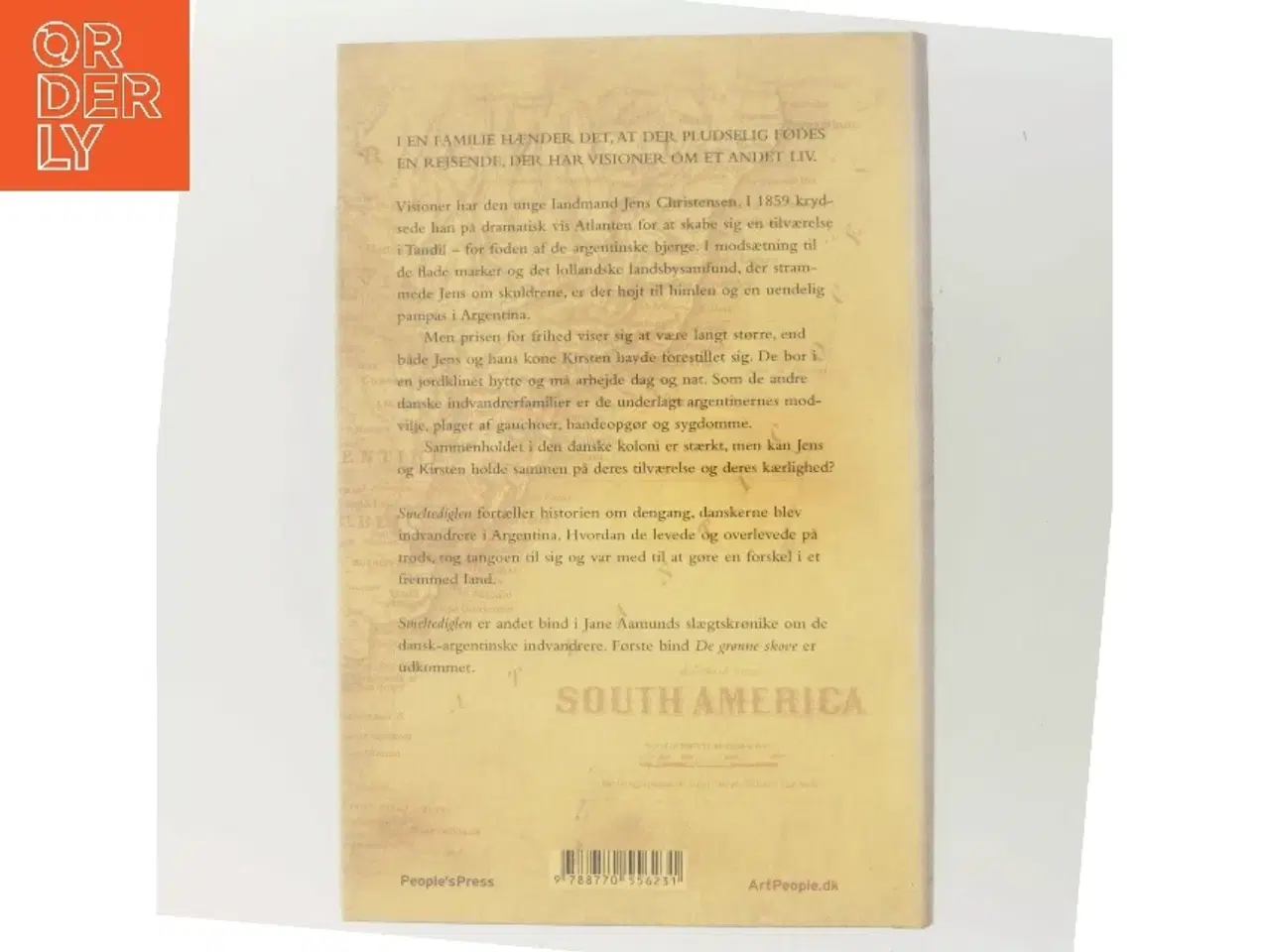 Billede 3 - Smeltediglen : andet bind i slægtskrøniken om de dansk-argentinske indvandrere : roman af Jane Aamund (Bog)