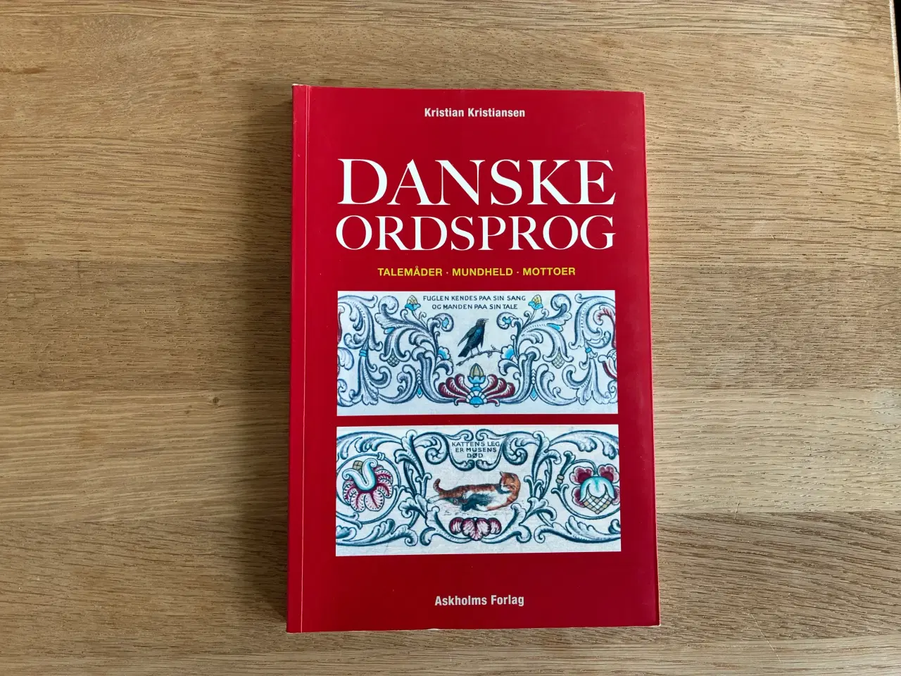 Billede 1 - Danske Ordsprog - Talemåder, Mundheld, Mottoer