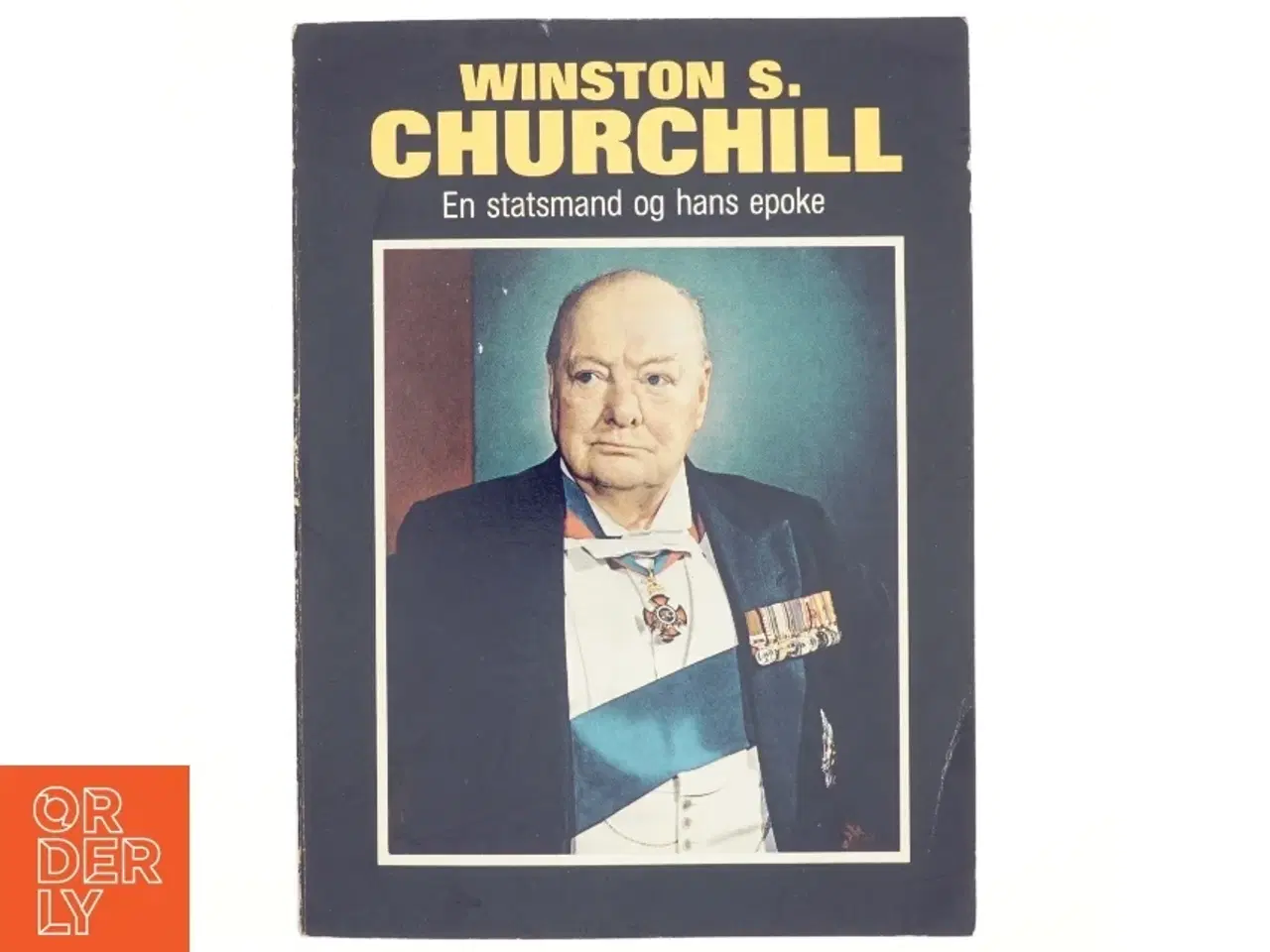 Billede 1 - Winston S. Churchill, en statsmand og hans epoke