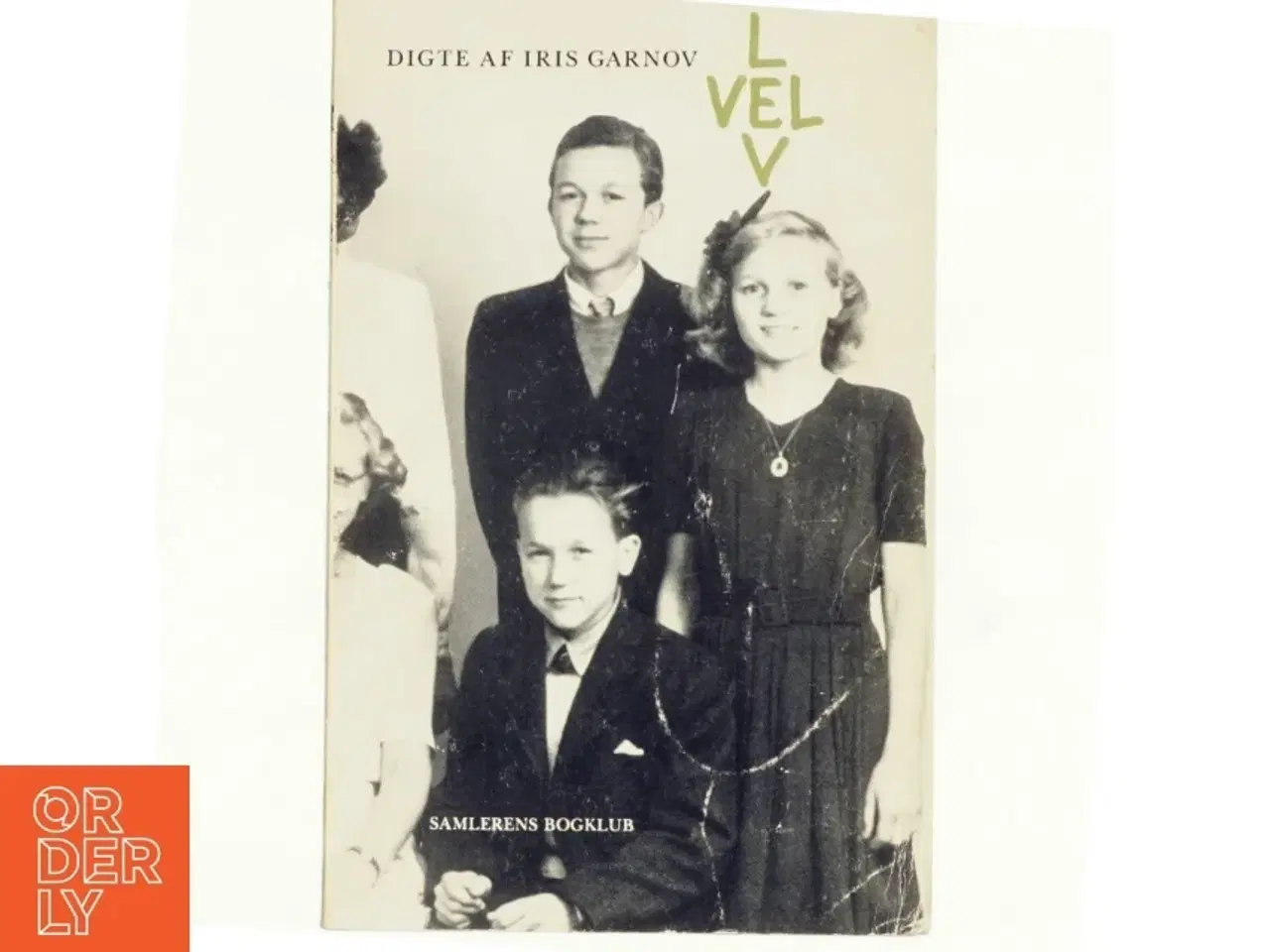 Billede 1 - Lev vel af Iris Garnov