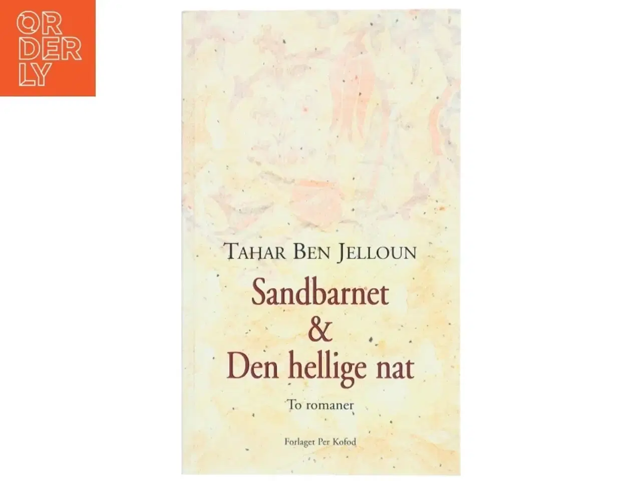 Billede 1 - Sandbarnet & Den hellige nat : to romaner af Tahar Ben Jelloun (Bog)