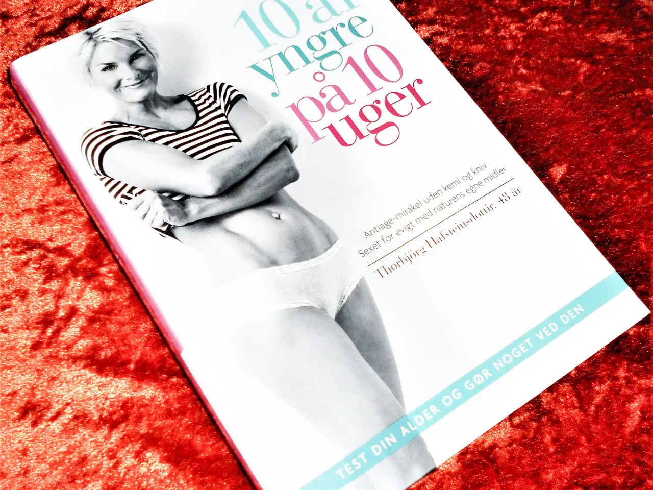 Billede 1 - 10 år yngre på 10 uger, Thorbjörg Hafsteinsdottir