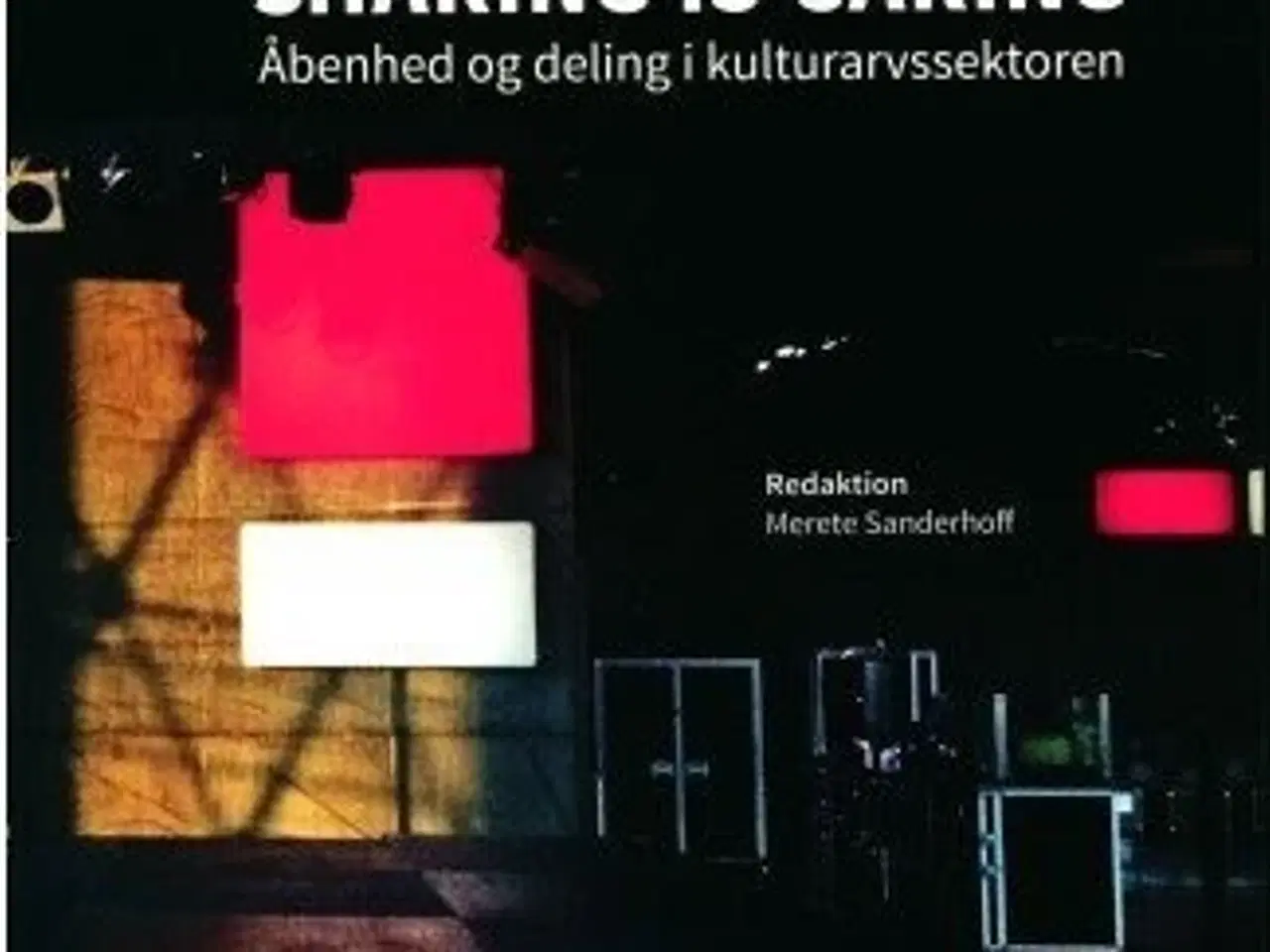 Billede 1 - Sharing is caring - åbenhed og deling af kulturarv