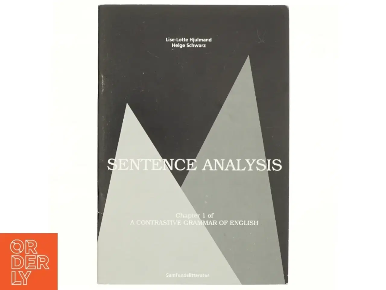 Billede 1 - Sentence analysis : chapter 1 of A contrastive grammar of English (Bog)