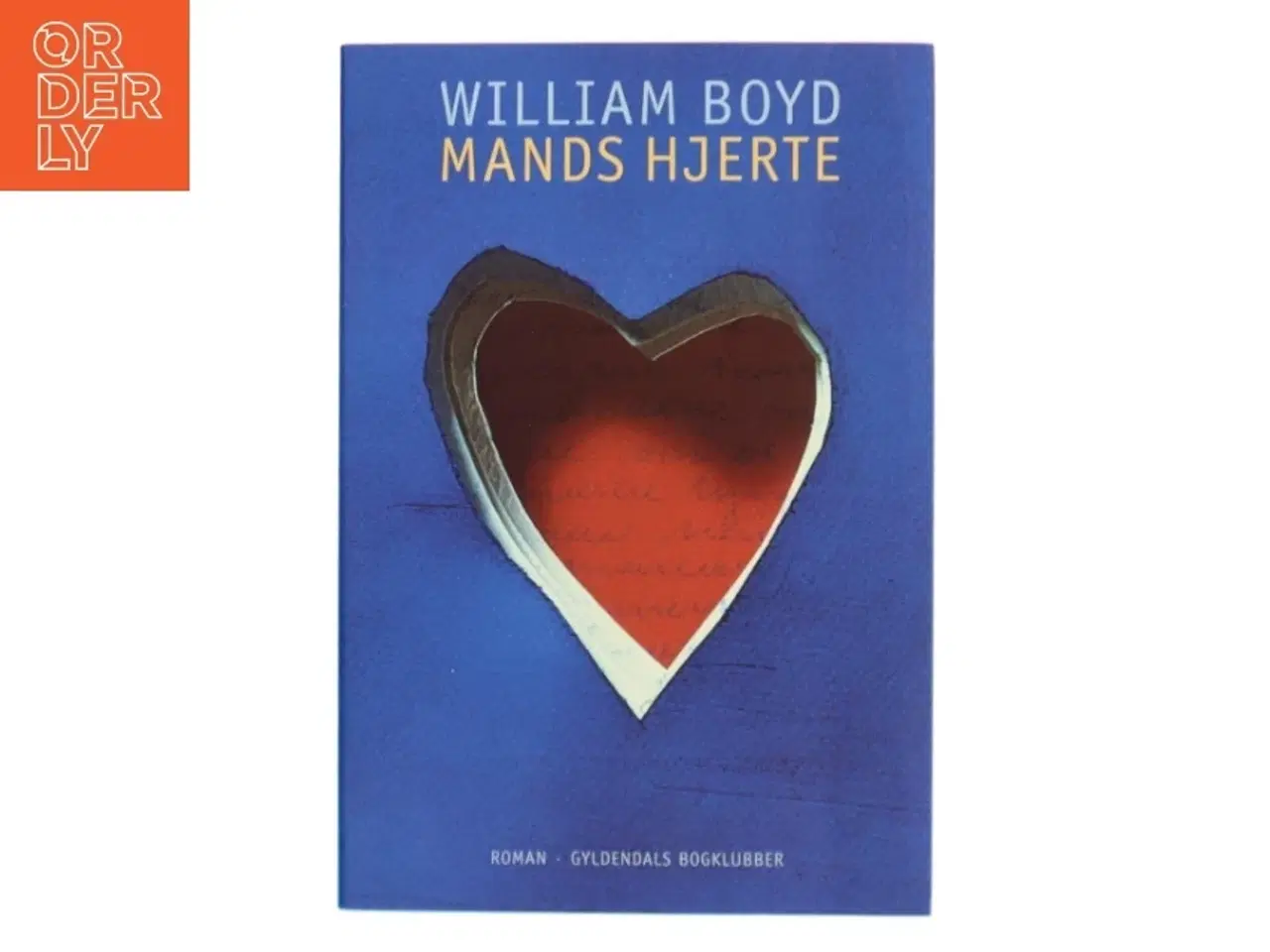 Billede 1 - Mands hjerte : Logan Mountstuarts private dagbøger : roman af William Boyd (Bog)