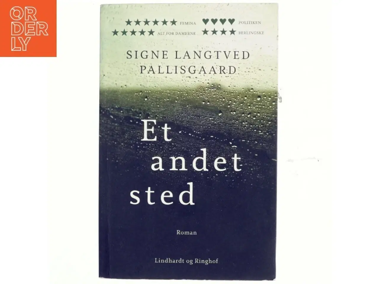 Billede 1 - Et andet sted : roman af Signe Langtved Pallisgaard (Bog)