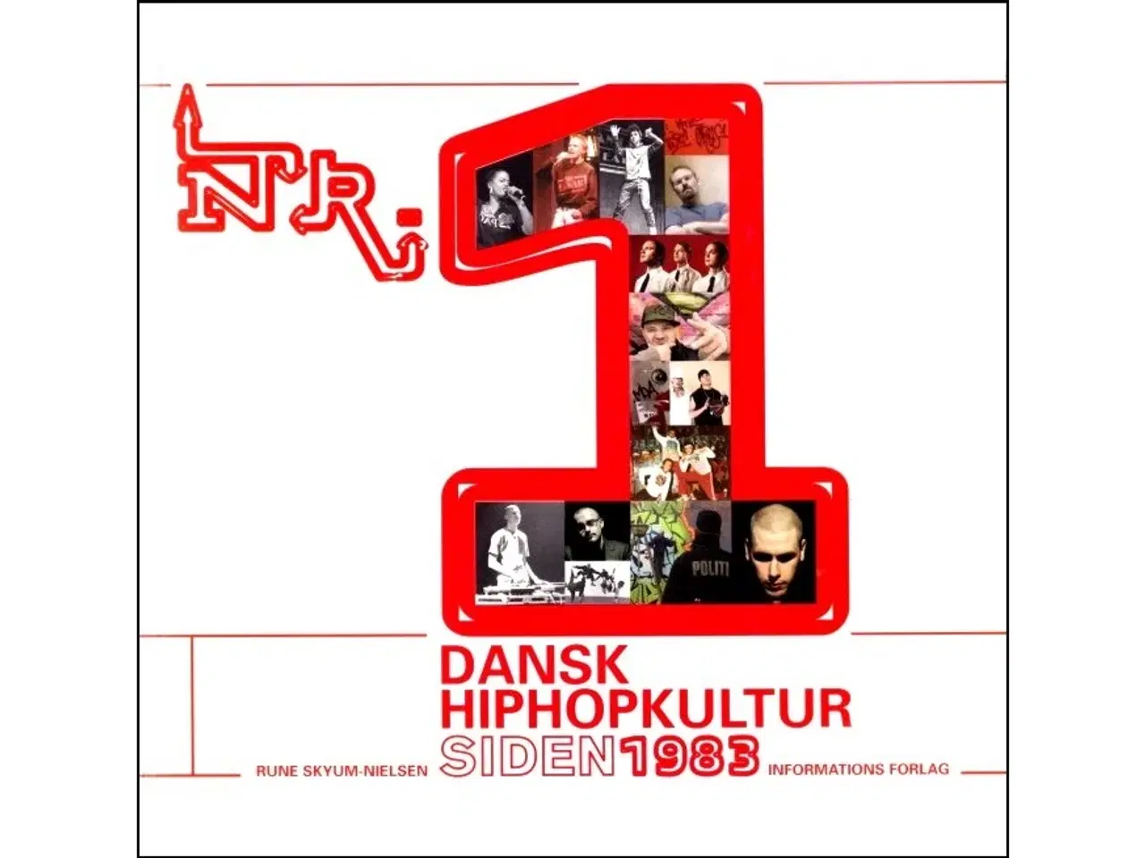 Billede 1 - Nr. 1 - Dansk Hiphopkultur siden 1983