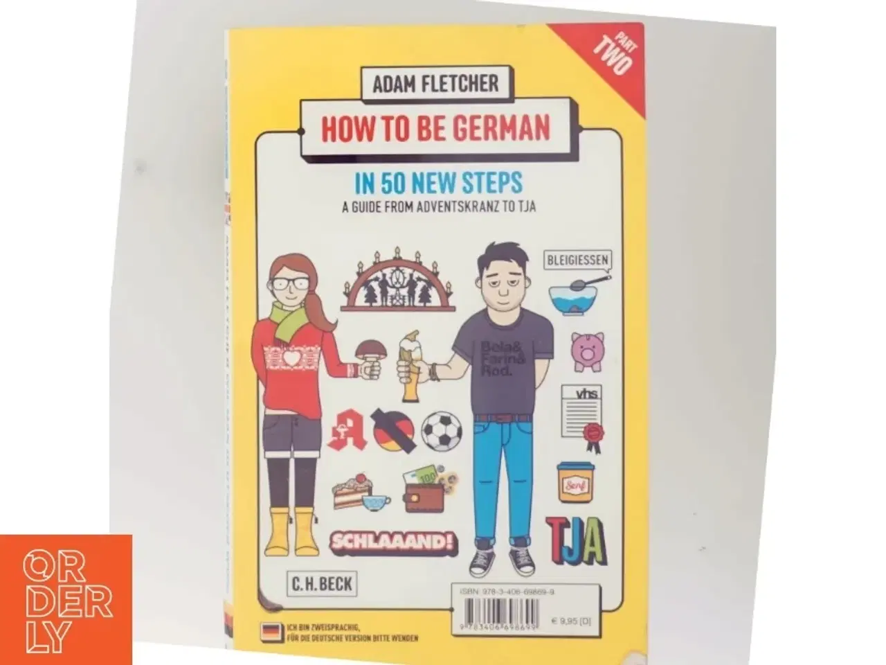 Billede 1 - Wie Man Deutscher Wird - Folge 2: in 50 Neuen Schritten / How to be German - Part 2: in 50 New Steps af Adam Fletcher (Bog)