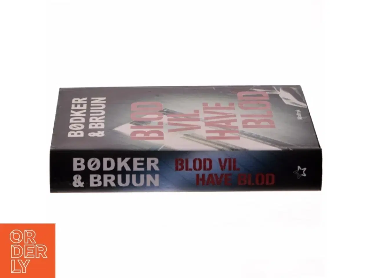 Billede 2 - Blod vil have blod af Benni Bødker (Bog)