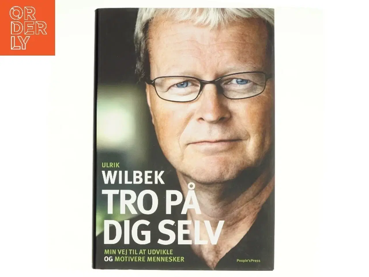 Billede 1 - Tro på dig selv (Bog) Ulrik Wilbek