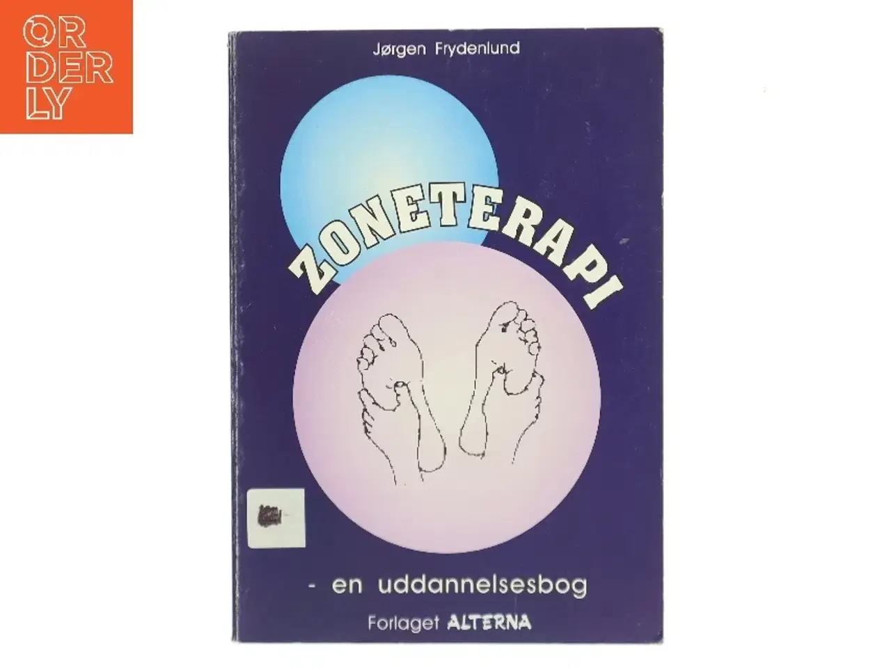 Billede 1 - Zoneterapi : en uddannelsesbog i zoneterapibehandling af Jørgen Frydenlund (Bog)