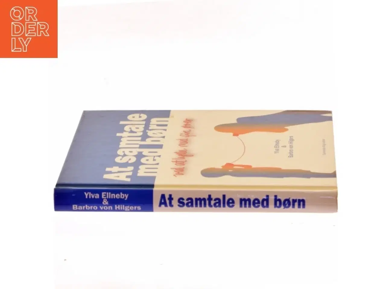 Billede 2 - At samtale med børn : ved at lytte med fire ører af Ylva Ellneby (Bog)