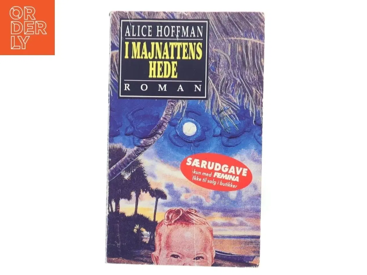 Billede 1 - I Majnattens Hede af Alice Hoffman (Bog)