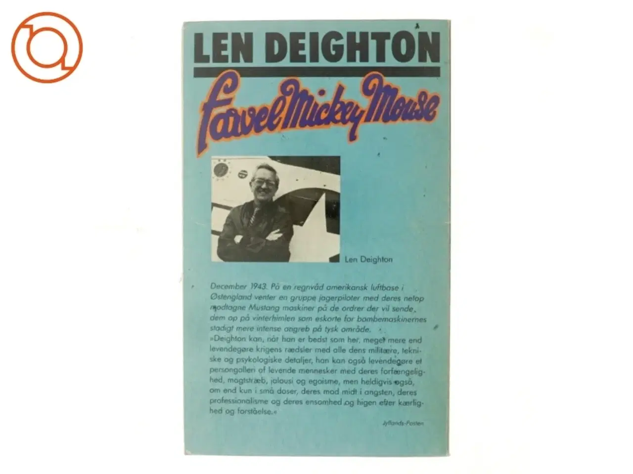 Billede 3 - Farvel Mickey Mouse af Len Dieghton (bog)