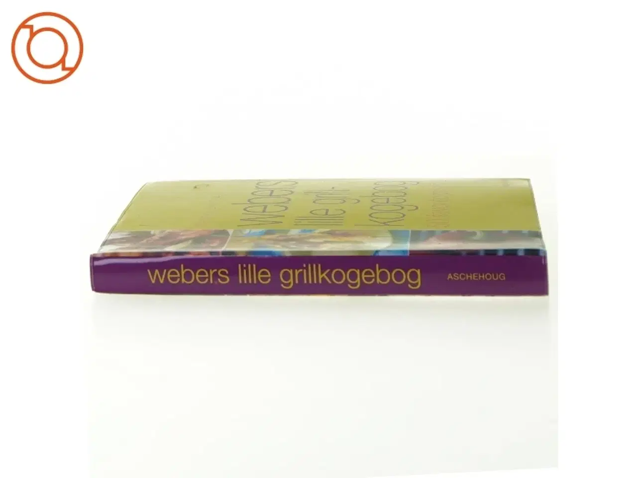 Billede 3 - Webers lille grill kogebog fra Aschehoug (str. 15 cm)