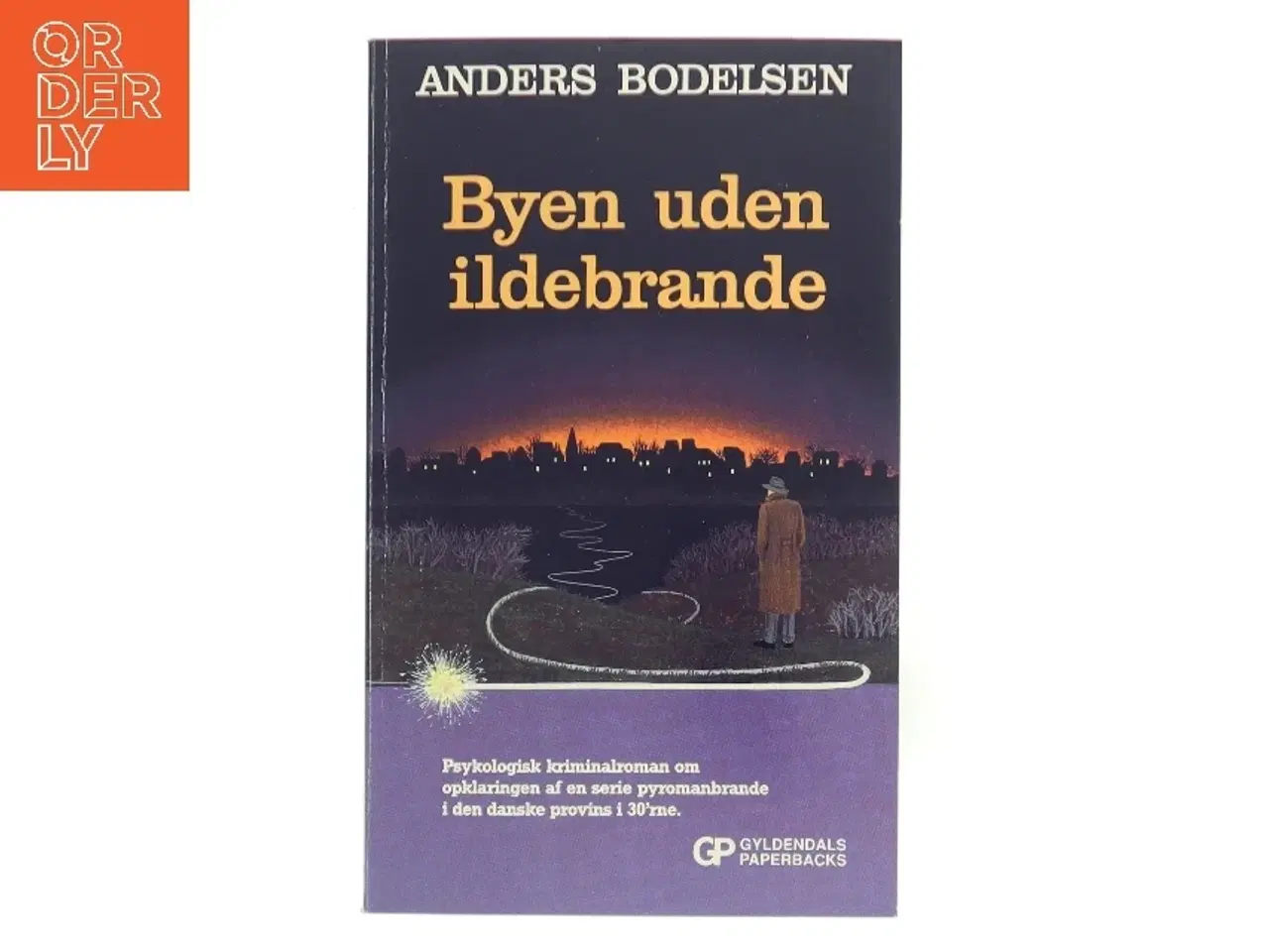 Billede 1 - Byen uden ildebrande af Anders Bodelsen (Bog)