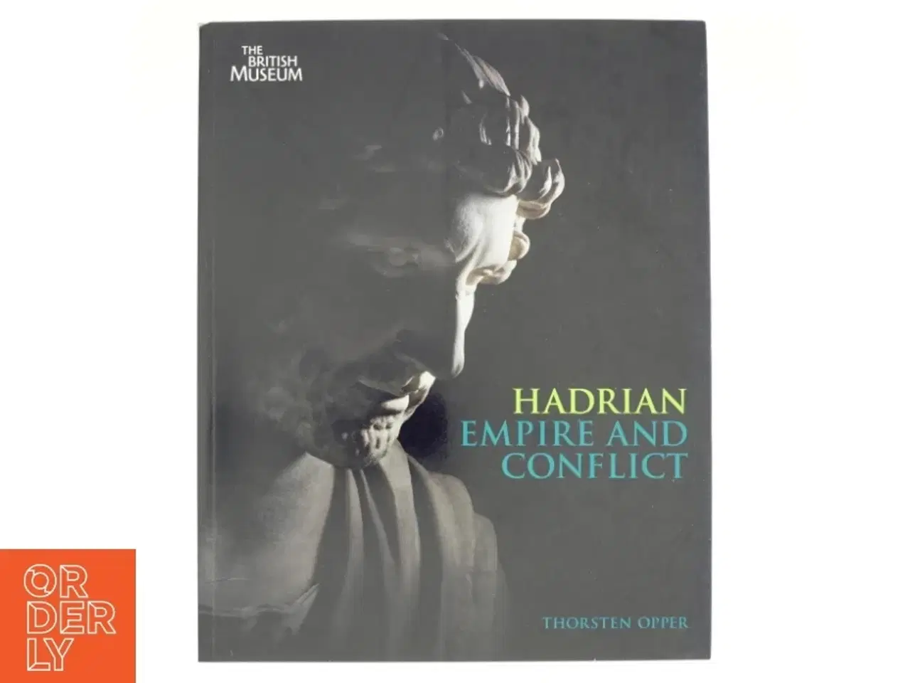 Billede 1 - Hadrian af Thorsten Opper, British Museum (Bog)