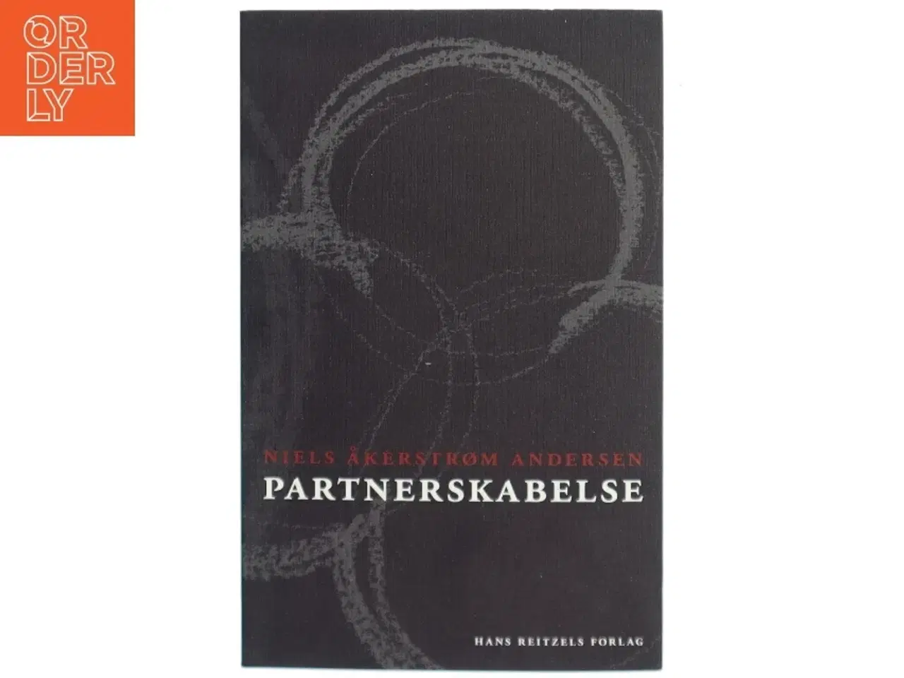 Billede 1 - Partnerskabelse af Niels Åkerstrøm Andersen (Bog)