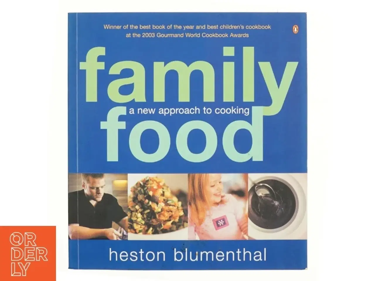 Billede 1 - Family food : a new approach to cooking af Heston Blumenthal (Bog)