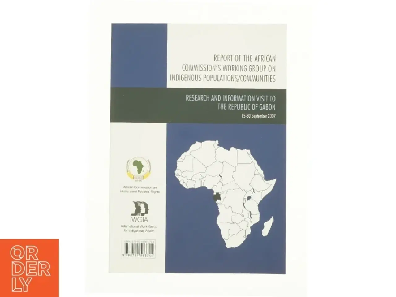 Billede 1 - Report of the African Commission&#39;s Working Group on Indigenous Populations / Communities: Research and Information Visit to the Republic of Gabon,