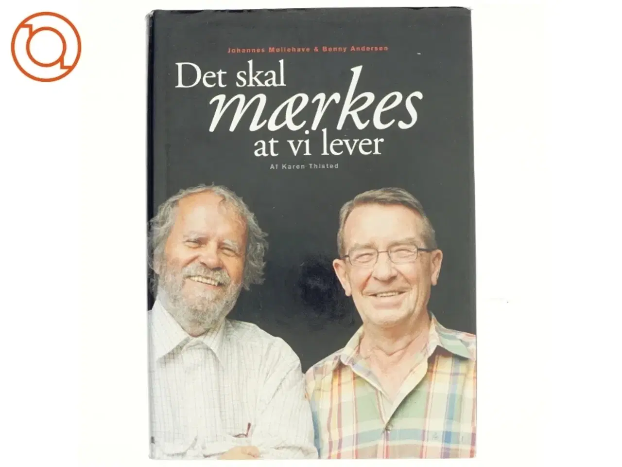Billede 1 - Det skal mærkes at vi lever (Bog)