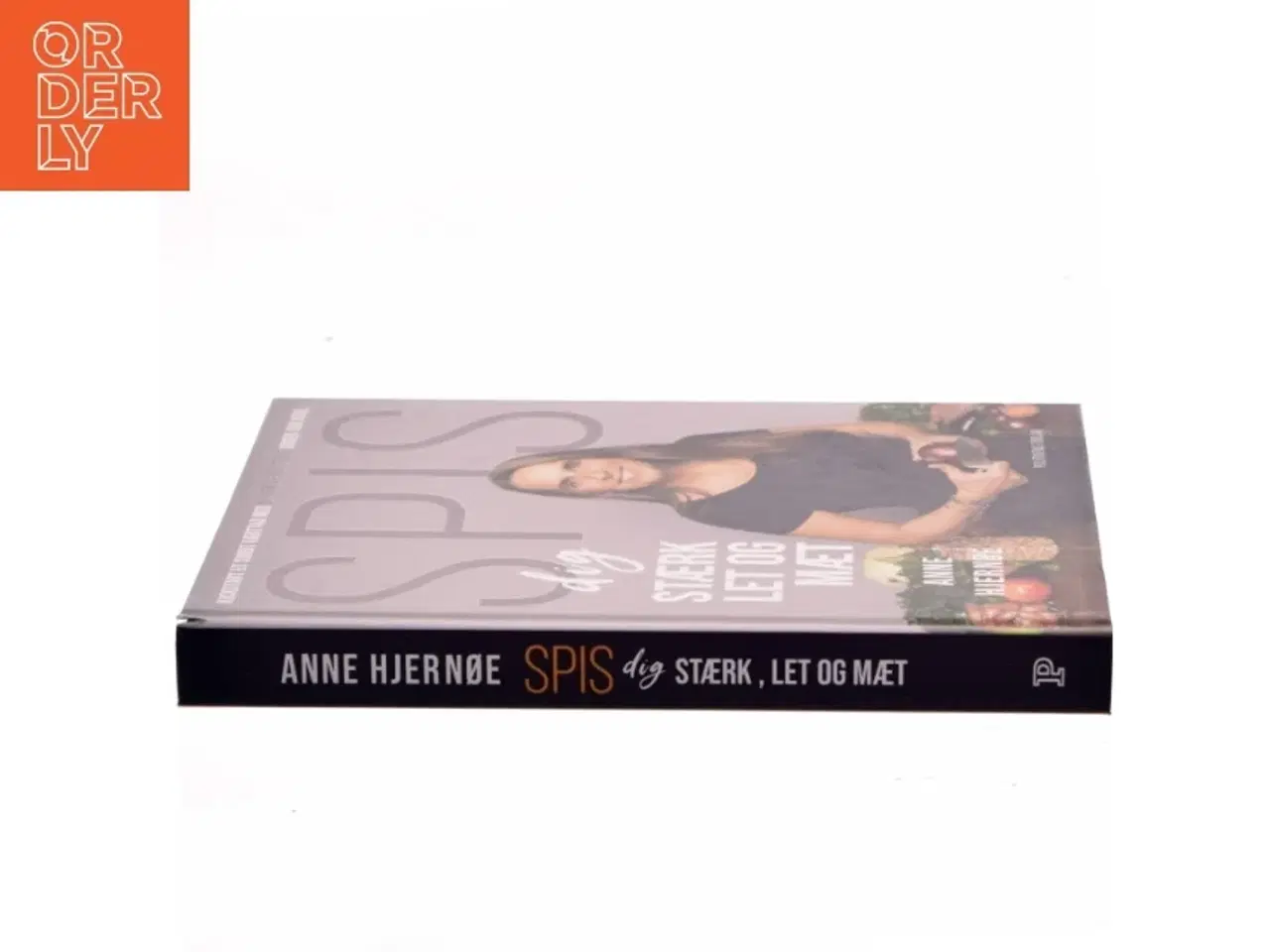 Billede 2 - Spis dig stærk, let og mæt af Anne Hjernøe (Bog)