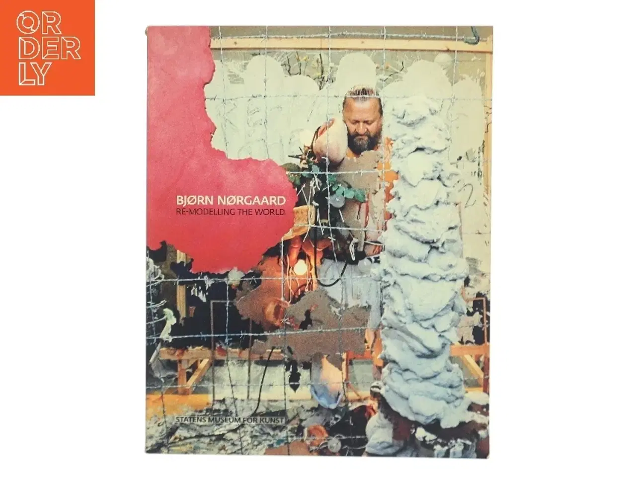 Billede 1 - Bjørn Nørgaard : re-modelling the world af Bjørn Nørgaard (Bog)