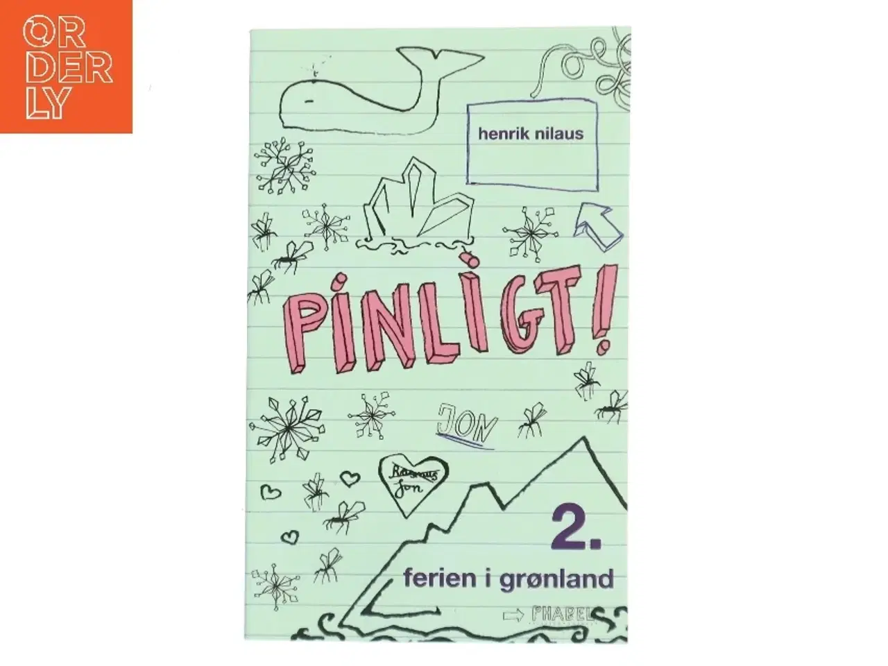 Billede 1 - Pinligt! - ferien i Grønland af Henrik Nilaus (Bog)