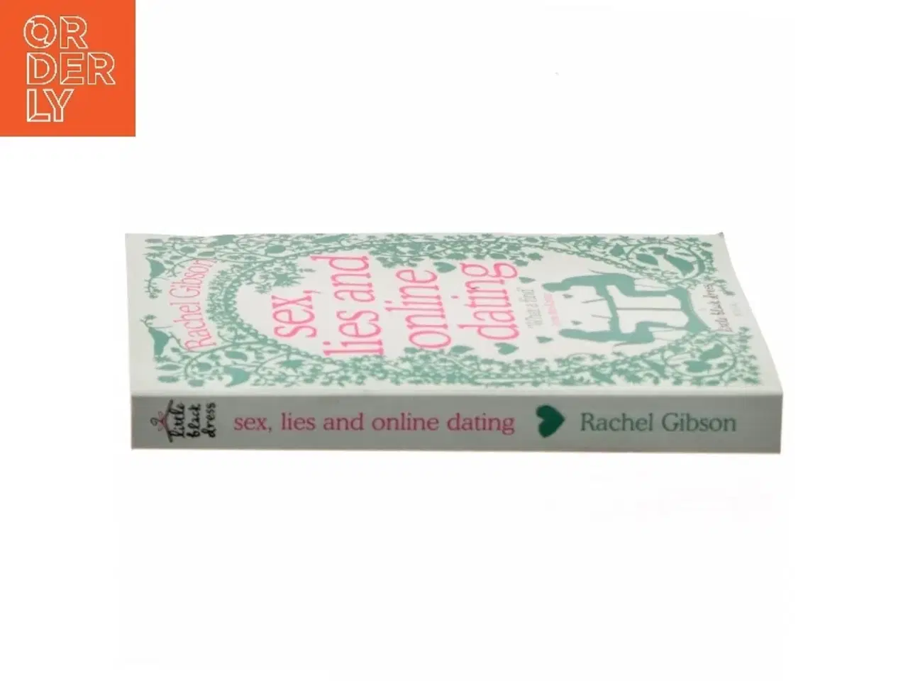 Billede 2 - Sex, Lies and Online Dating af Rachel Gibson (Bog)