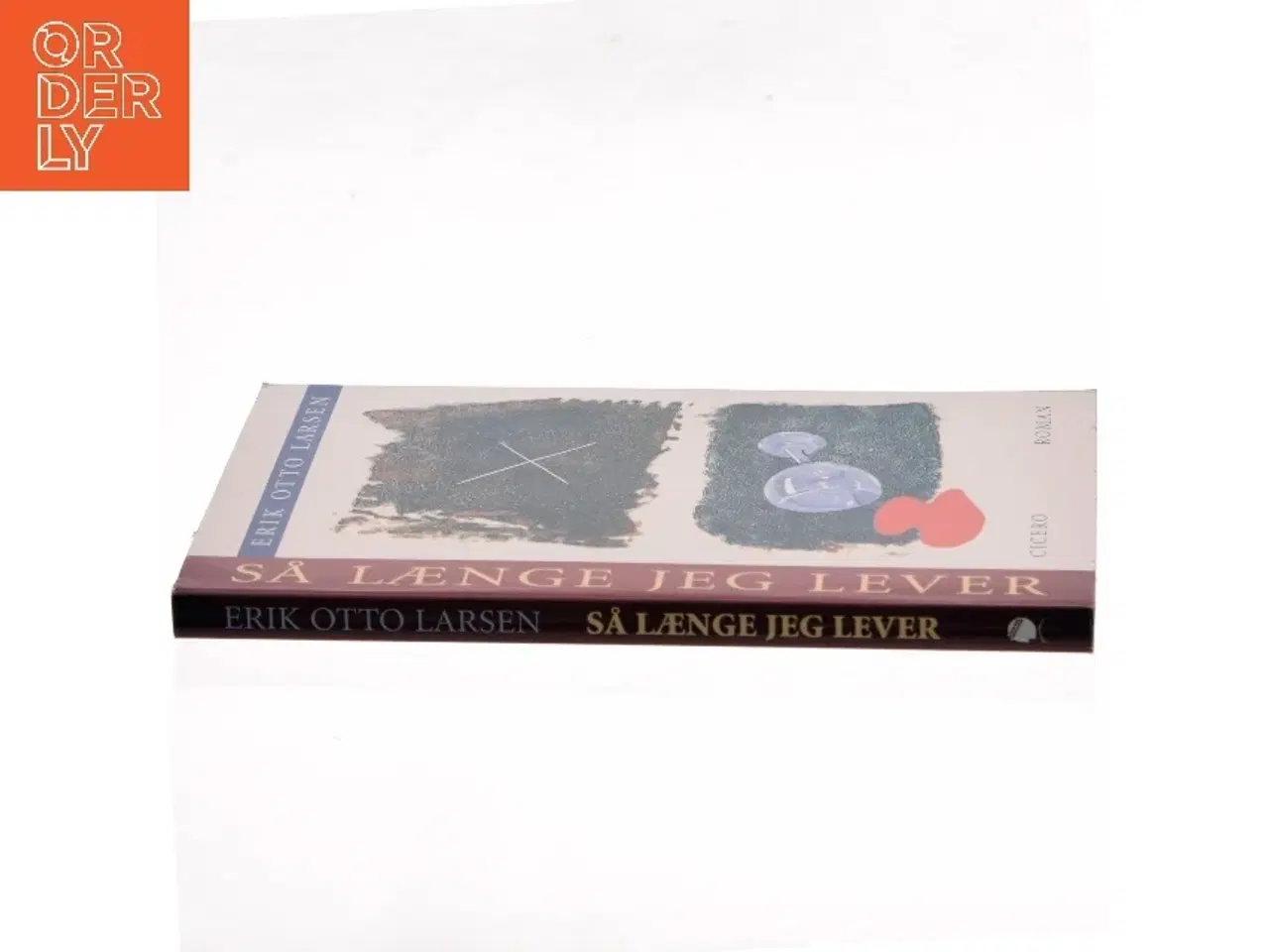 Billede 2 - Så længe jeg lever af Erik Otto Larsen (f. 1931) (Bog)