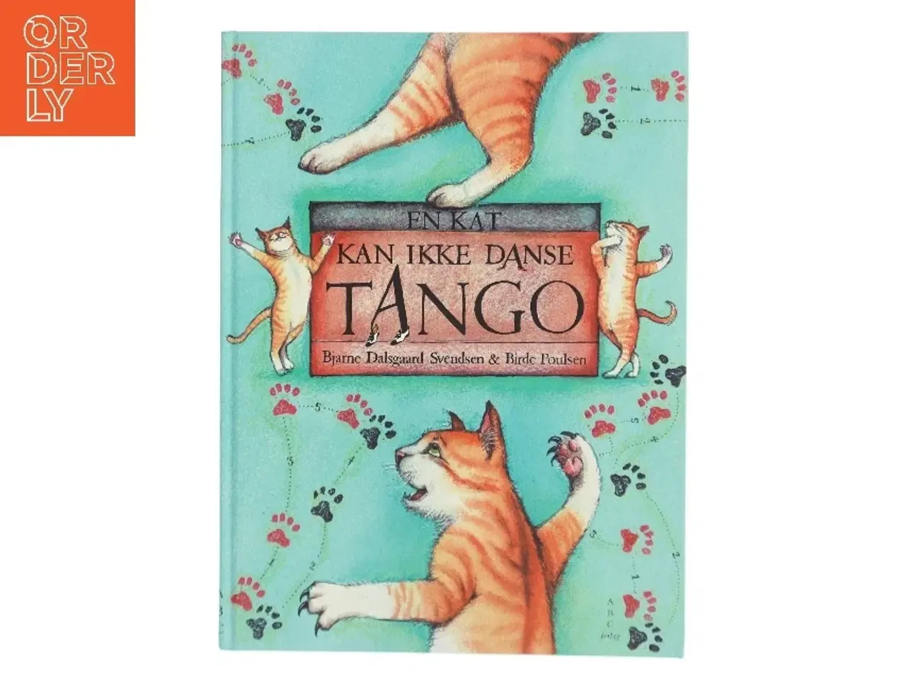 Billede 1 - En kat kan ikke danse tango af Bjarne Dalsgaard Svendsen (Bog)