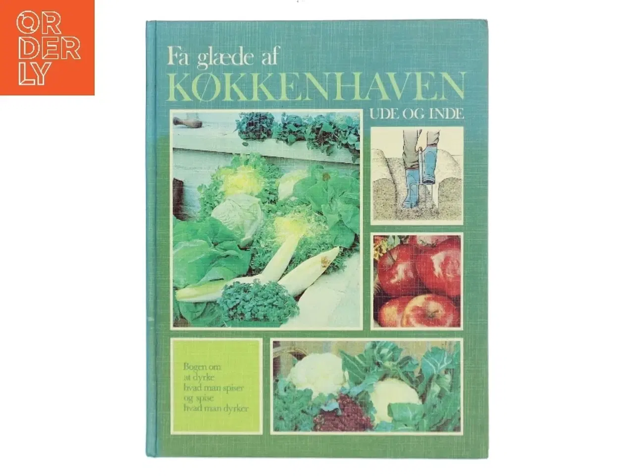 Billede 1 - Få glæde af køkkenhaven (Bog)