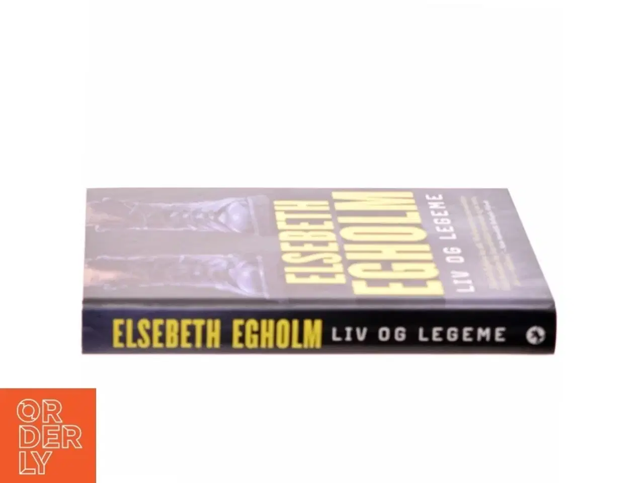 Billede 2 - Live og Legeme af Elsebeth Egholm (Bog)