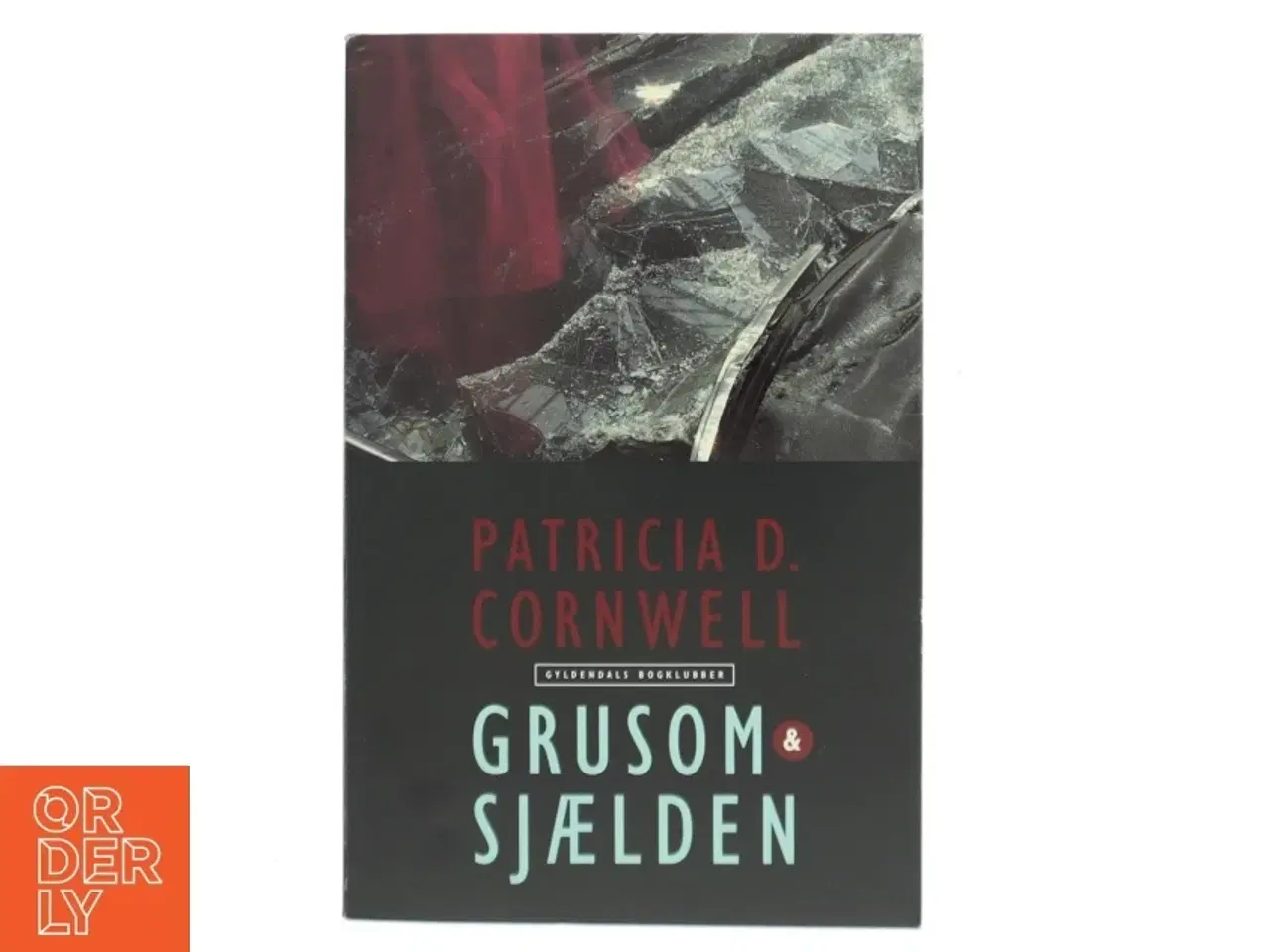 Billede 1 - Grusom og sjælden af Patricia D. Cornwell (Bog)