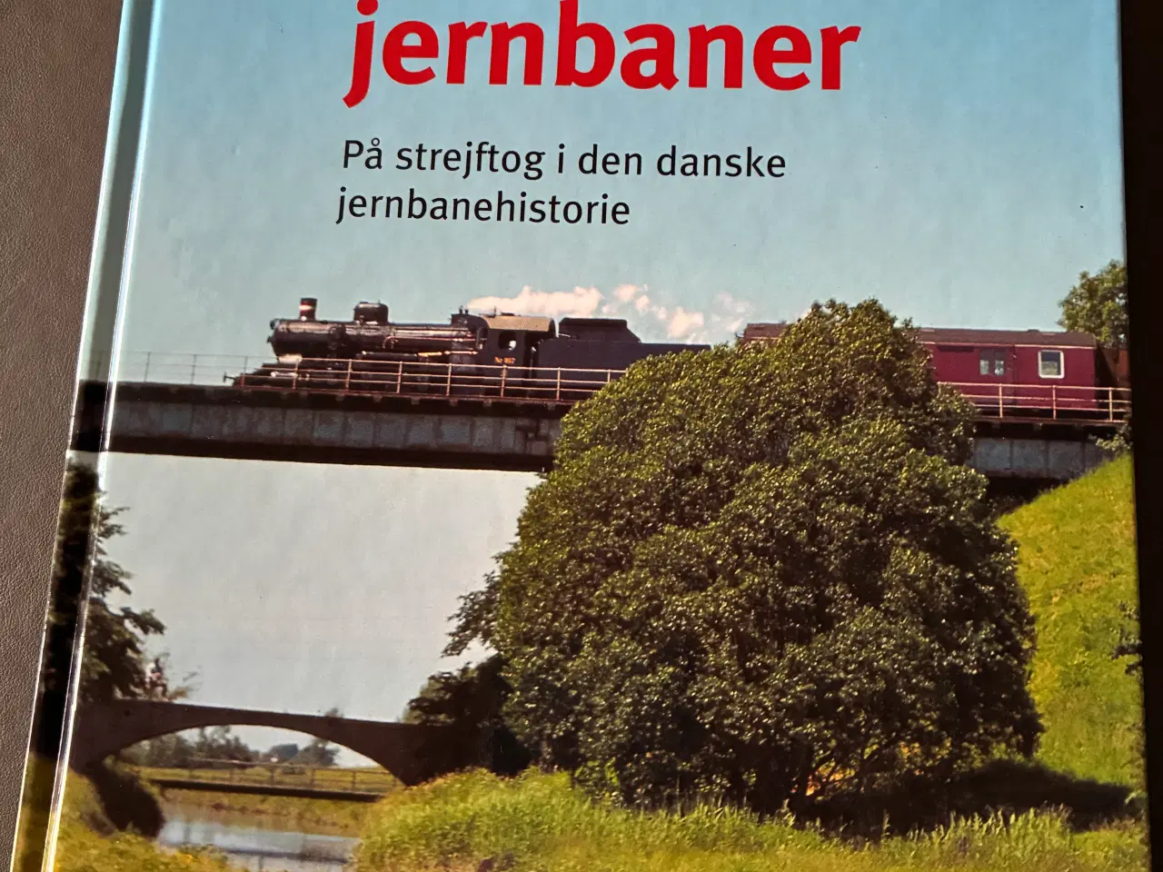 Billede 1 - Bog: Danske Jernbaner