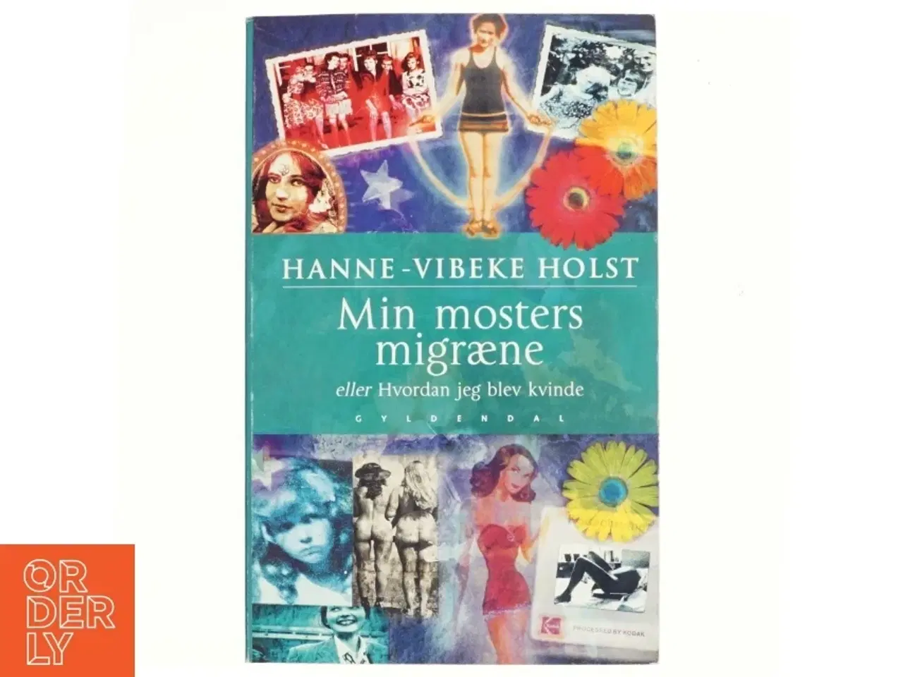 Billede 1 - Min mosters migræne af Hanne-Vibeke Holst (Bog)