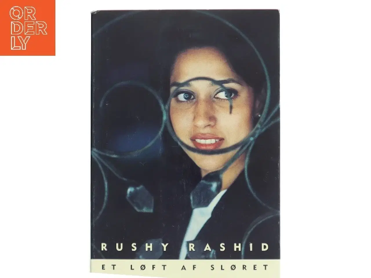 Billede 1 - Et løft af sløret : Bogen er tilegnet mine endnu ufødte børn, min kæreste Janu og min kloge Monu. af Rushy Rashid (Bog)