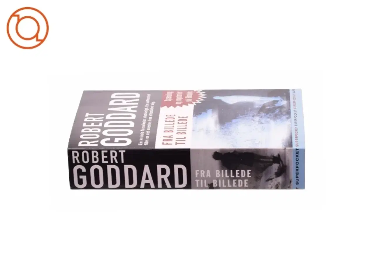 Billede 2 - Fra billede til billede af Robert Goddard (Bog)