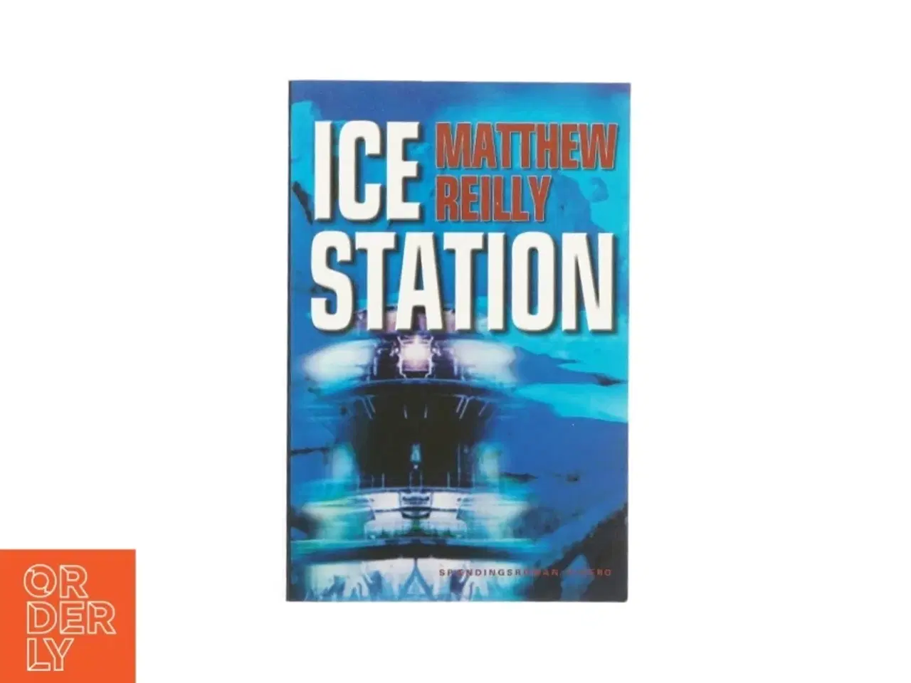 Billede 1 - Ice station af Matthew Reilly (bog)