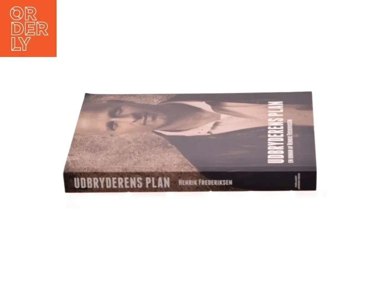Billede 3 - Udbryderens plan af Henrik Frederiksen (f. 1965) (Bog)