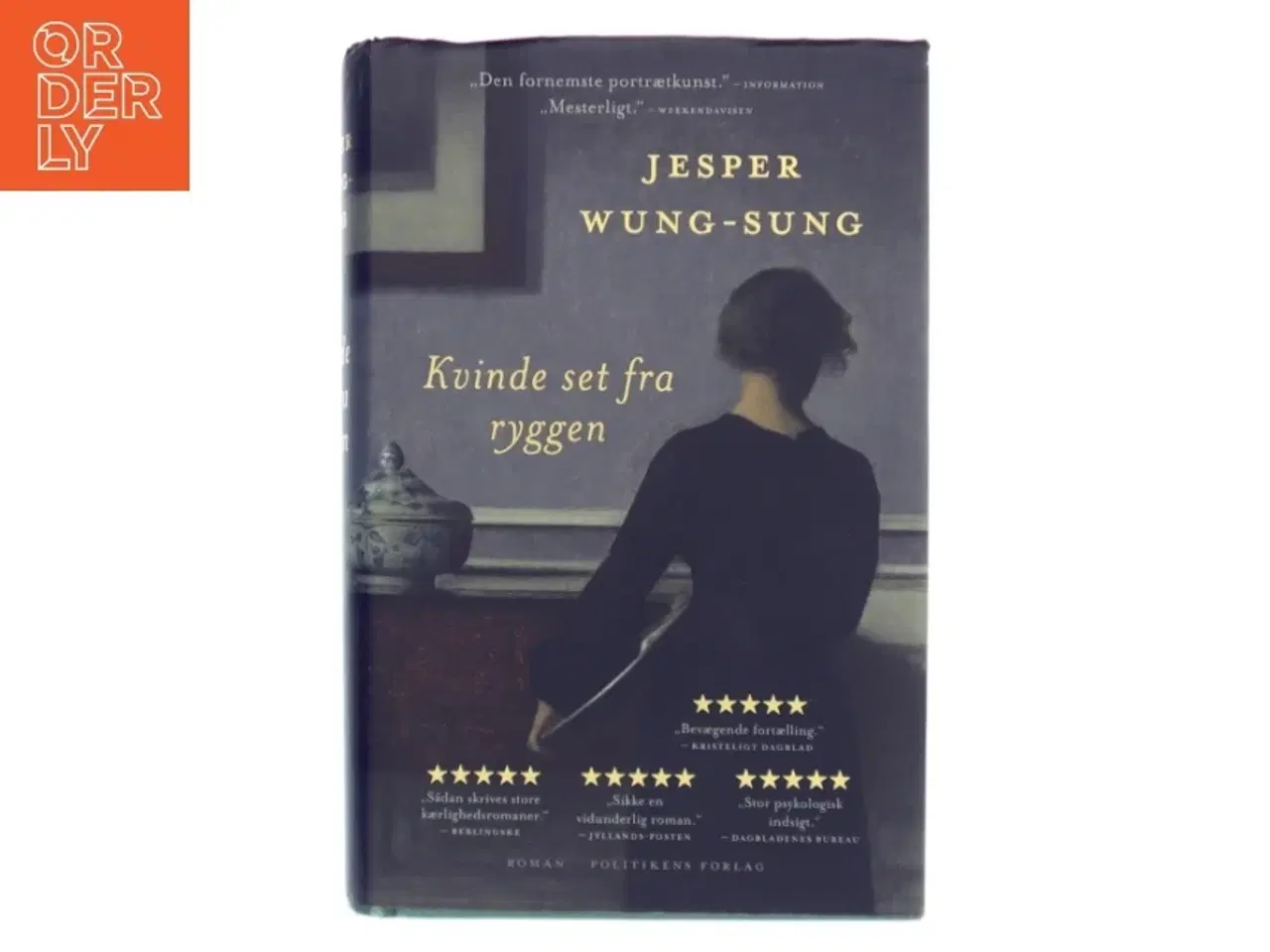 Billede 1 - Kvinde set fra ryggen : roman af Jesper Wung-Sung (Bog)