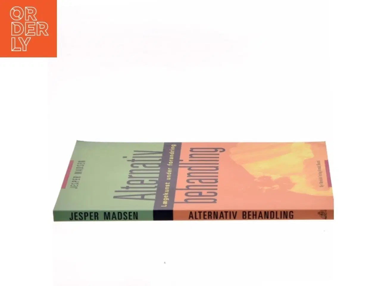 Billede 2 - Alternativ behandling : lægekunst under forandring af Jesper Madsen (f. 1949-06-23) (Bog)