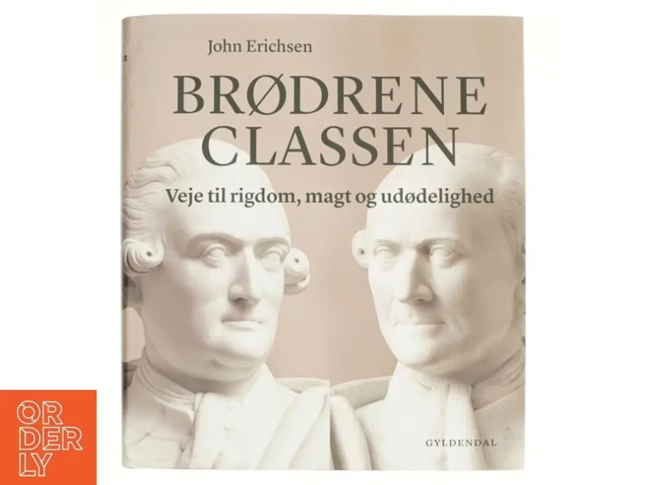 Billede 1 - Brødrene Classen af John Erichsen, Margrethe II (drottning av Danmark) (Bog)