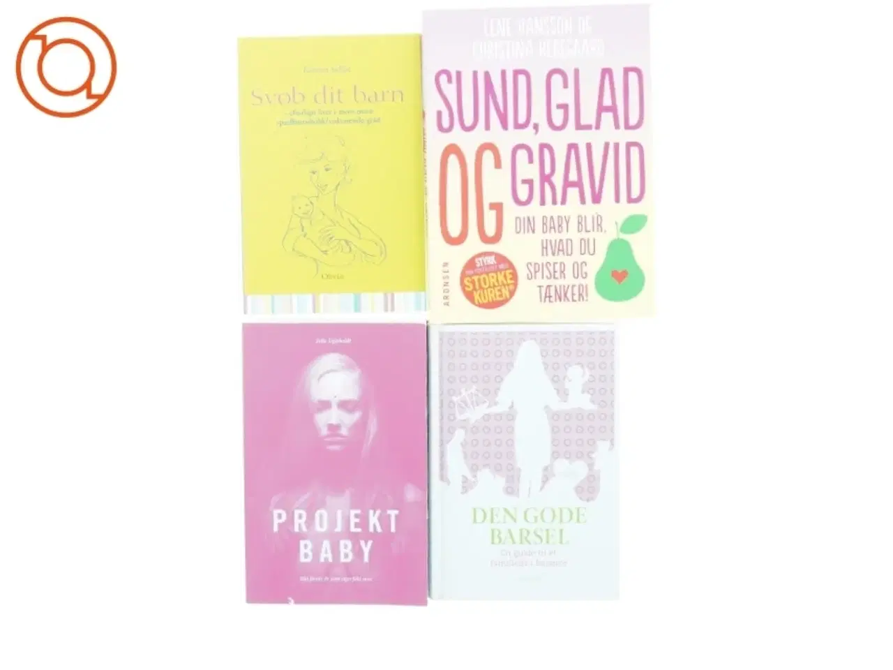 Billede 1 - 4 Baby bøger, "Sund, glad og gravid", "Den gode barsel", "Projekt baby", "Svøb dit barn" (str. Bland